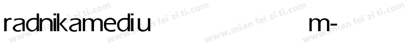 radnika medium字体转换